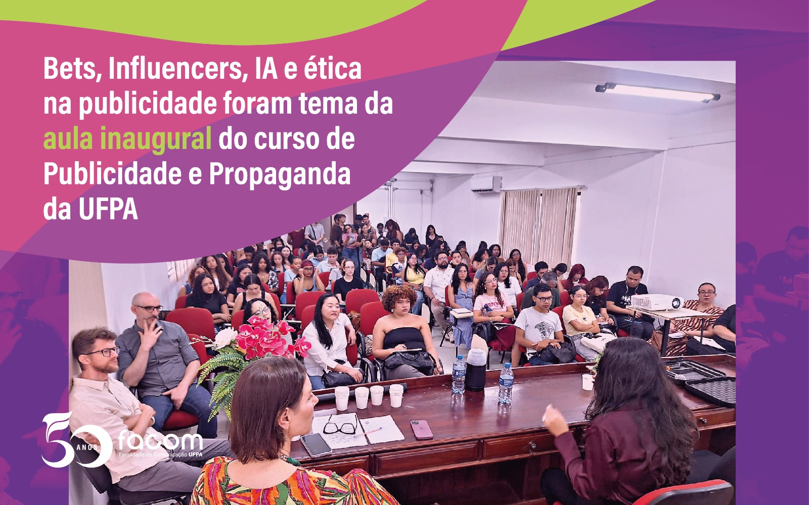 Dias antes do Presidente Lula proibir as Bets no Brasil a complexidade do tema foi abordada em palestra na FACOM
